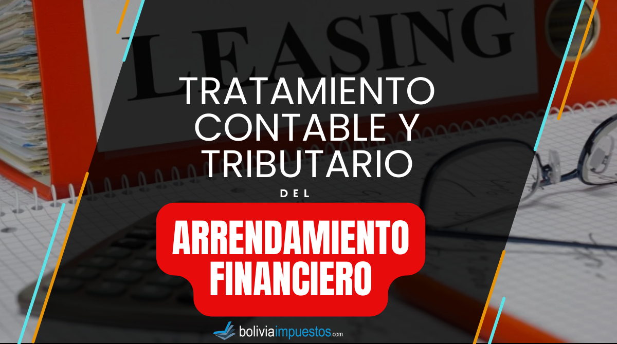 Tratamiento contable y tributario del arrendamiento financiero