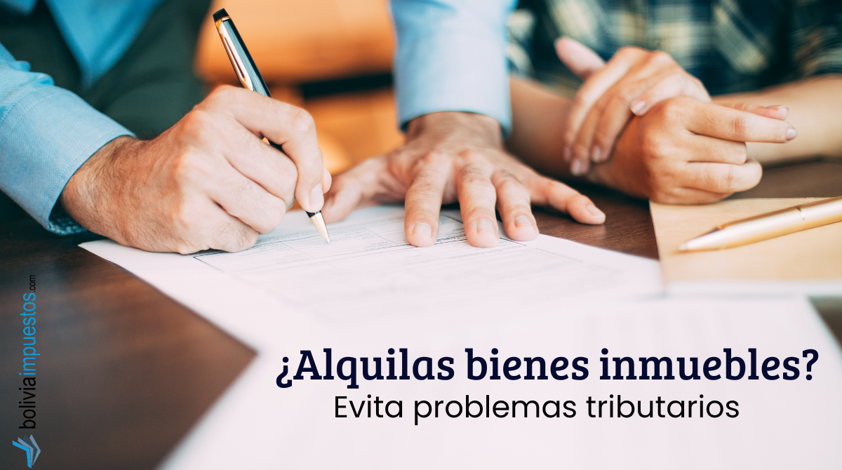 ¿Alquilas bienes inmuebles? Evita problemas